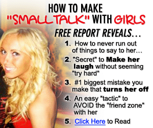 Make small talk with girls